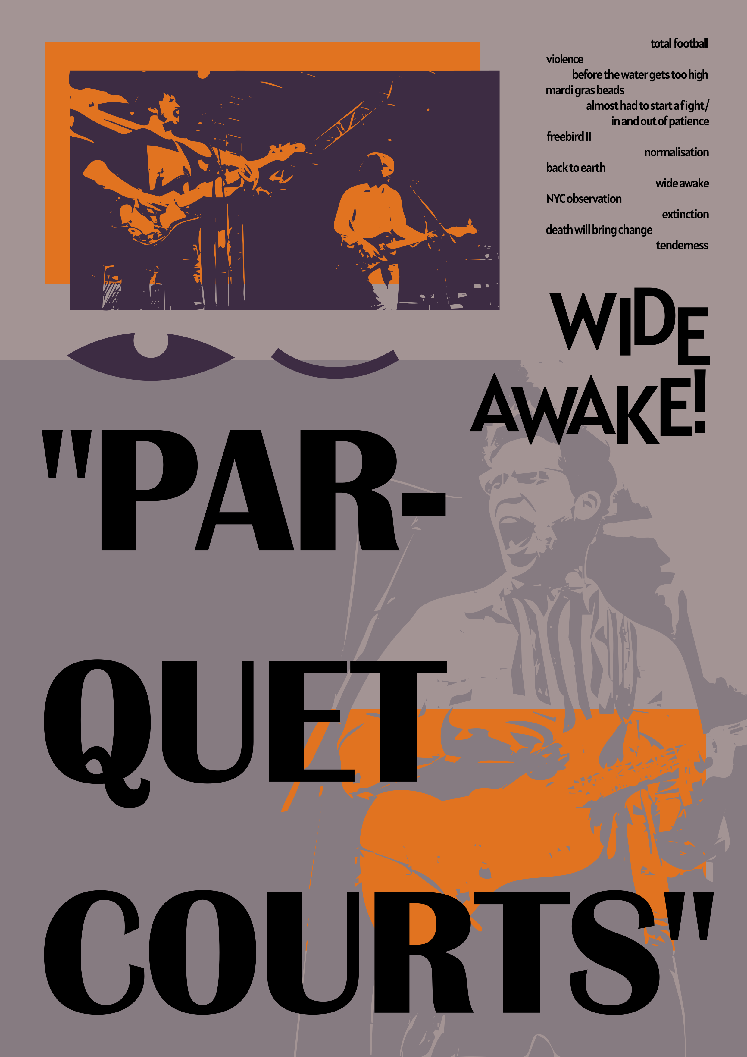 A poster made for Parquet Courts (Unofficial)